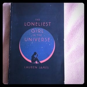The Loneliest Girl in The Universe